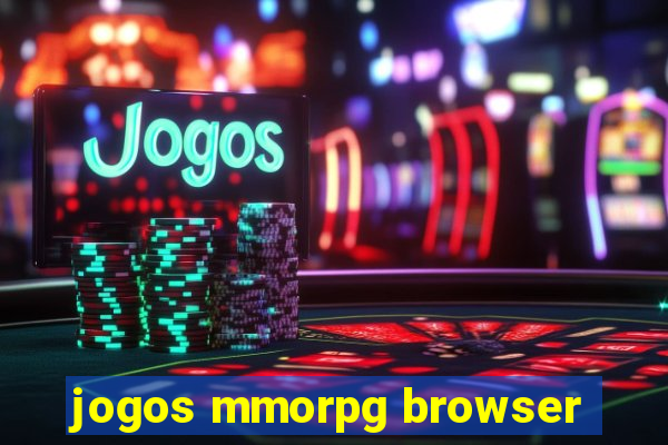 jogos mmorpg browser